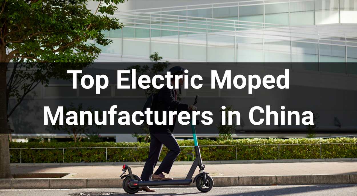 Top 10 Electric Moped Manufacturers in China (2026 Guide)